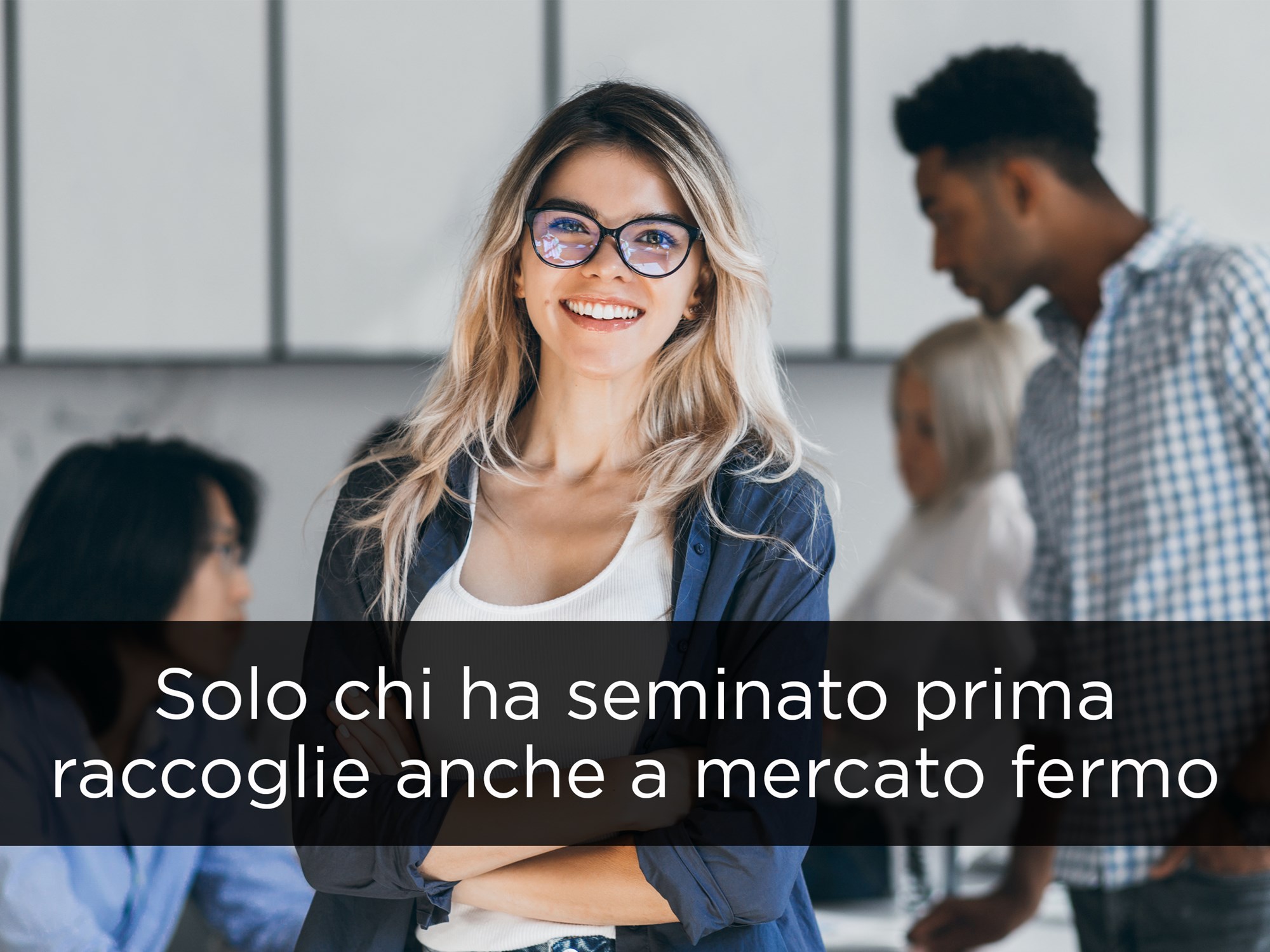 RACCOGLIE CHI HA SEMINATO